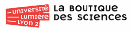 Boutique des Sciences Université Lumière Lyon 2